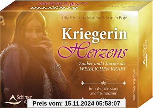 Kriegerin des Herzens: Zauber und Charme der weiblichen Kraft