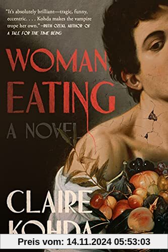 Woman, Eating: A Literary Vampire Novel