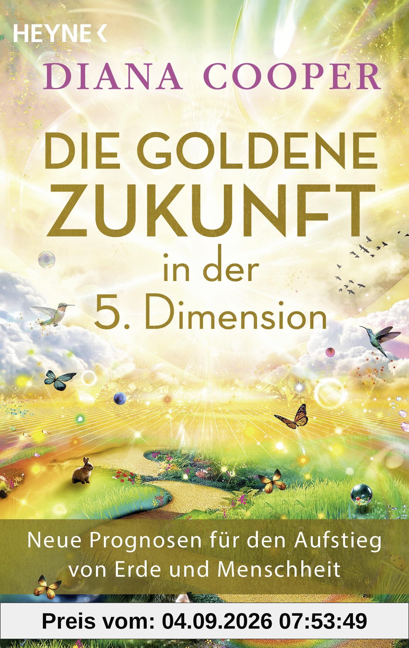 Die Goldene Zukunft in der 5. Dimension