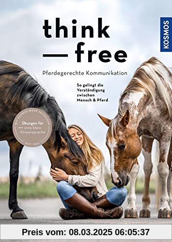 Think free: Pferdegerechte Kommunikation