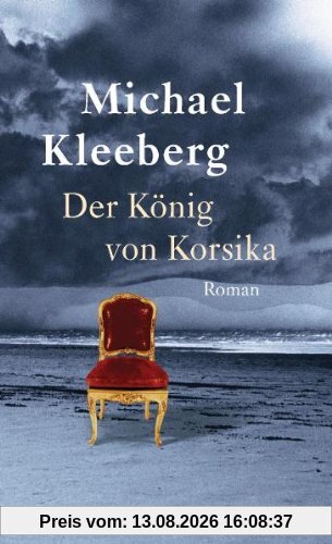 Der König von Korsika: Roman
