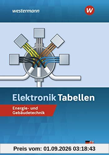 Elektronik Tabellen: Energie- und Gebäudetechnik Tabellenbuch