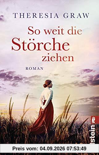 So weit die Störche ziehen: Roman
