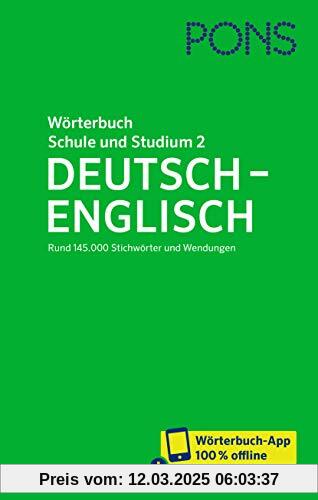 PONS Wörterbuch für Schule und Studium Englisch, Band 2 Deutsch-Englisch: Rund 145.000 Stichwörter und Wendungen – mit W