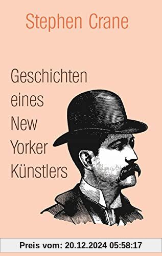 Geschichten eines New Yorker Künstlers: Romane und Geschichten