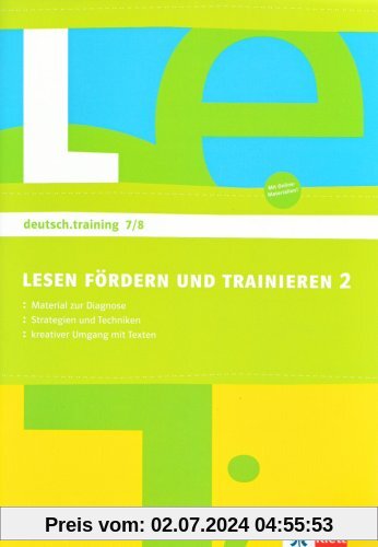 deutsch.training. Arbeitshefte zur Leseförderung. Diagnostizieren und individuell fördern: deutsch.training 7. und 8. Kl