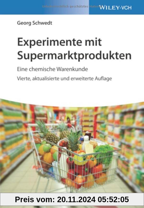 Experimente mit Supermarktprodukten: Eine chemische Warenkunde