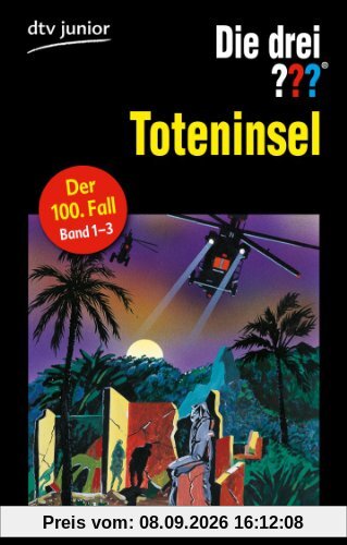 Die drei ??? - Toteninsel Teil 1-3: Erzählt von André Marx