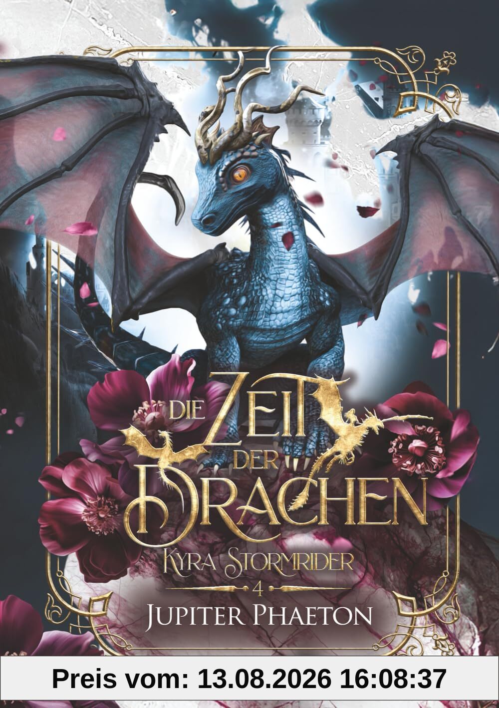 Die Zeit der Drachen (Kyra Stormrider, Band 4)