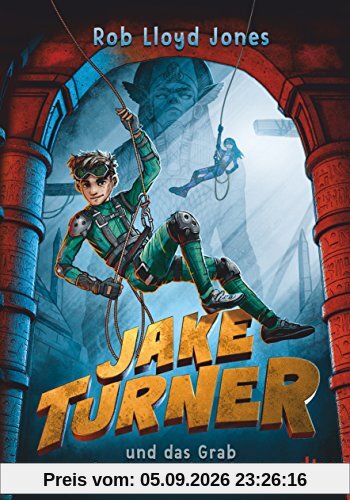 Jake Turner und das Grab der Smaragdschlange