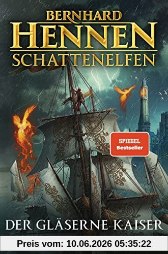 Schattenelfen - Der Gläserne Kaiser: Roman (Die Schattenelfen-Saga, Band 2)