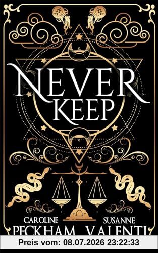 Caroline Peckham Never Keep (Book 1 In The Sins Of The Zodiac Series)