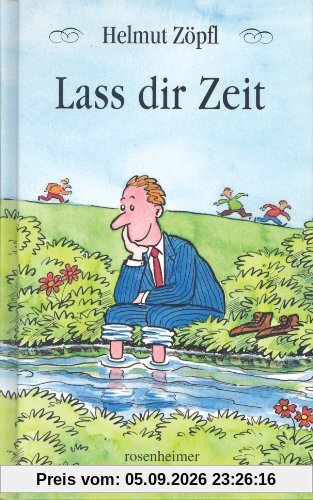 Laß Dir Zeit