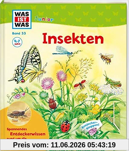 WAS IST WAS Junior Band 33. Insekten (WAS IST WAS Junior Sachbuch)