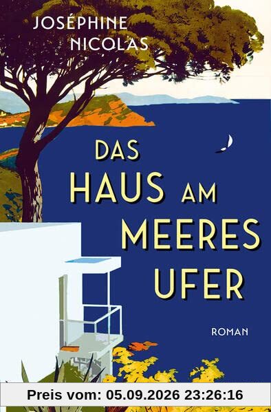 Das Haus am Meeresufer: Roman