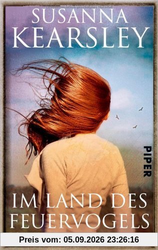 Im Land des Feuervogels: Roman