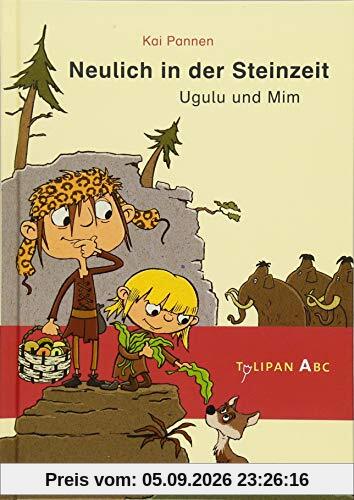 Neulich in der Steinzeit: Ugulu und Mim