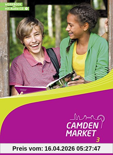 Camden Market - Ausgabe 2013: Workbook 3 mit Audio-CD