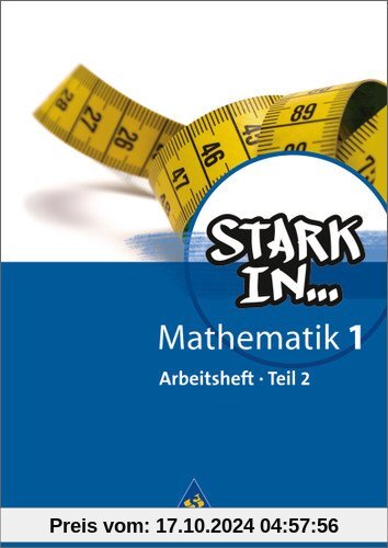 Stark in Mathematik - Ausgabe 2008: Arbeitsheft 1 Teil 2 (Lernstufe 6)