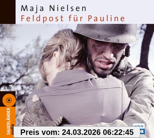Feldpost für Pauline: Hörspiel des WDR