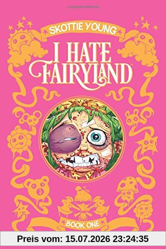 Skottie Young I Hate Fairyland Book One