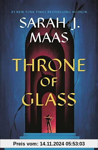 Throne of Glass: from the # 1 Sunday Times best-selling author of A Court of Thorns and Roses