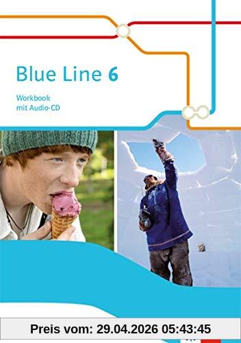 Blue Line 6: Workbook mit Audio-CD Klasse 10 (Blue Line. Ausgabe ab 2014)