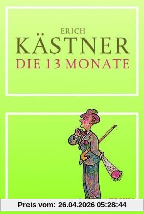 Die 13 Monate: Gedichte