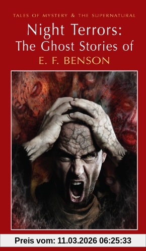 Benson, E. F. Night Terrors, The Ghost Stories Of E.F. Benson (Tales Of Mystery & The Supernatural)