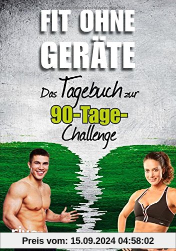 Fit ohne Geräte: Das Tagebuch zur 90-Tage-Challenge