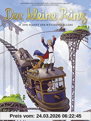 Der kleine Prinz, Band 10: Der Planet des Weichenstellers