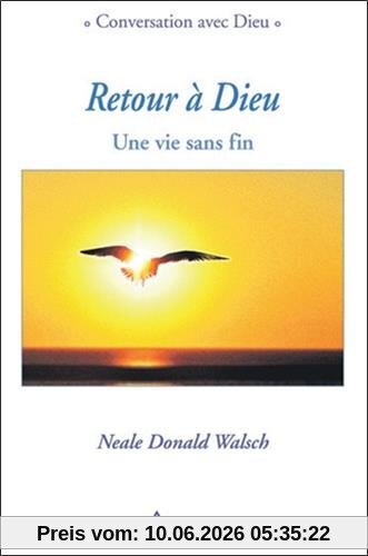 Retour à Dieu - Une vie sans fin