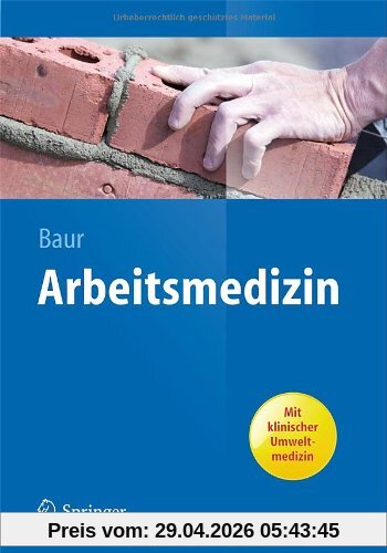 Arbeitsmedizin (Springer-Lehrbuch)