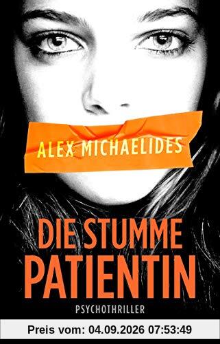 Die stumme Patientin: Psychothriller