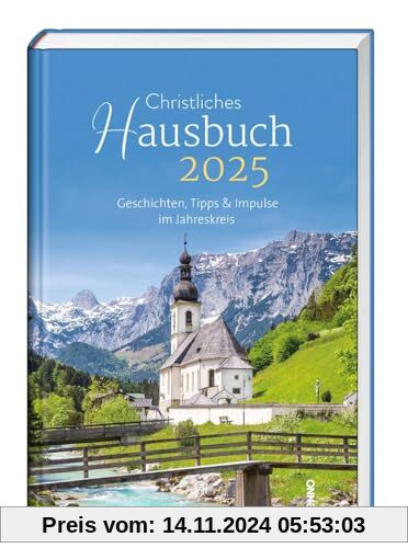 Christliches Hausbuch 2025: Geschichten, Tipps & Impulse im Jahreskreis