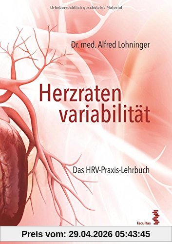 Herzratenvariabiltät: Das HRV-Praxis-Lehrbuch