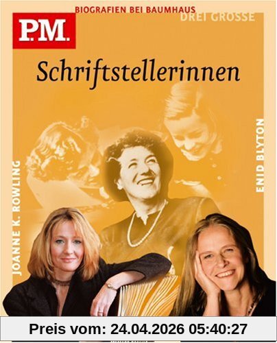 P.M. Biografie bei Baumhaus - Drei Grosse Schriftstellerinnen: Cornelia Funke / Enid Blyton / Joanne K. Rowling.: P.M. Biografie bei Baumhaus - Drei Grosse: P.M. Biografie bei Baumhaus - Die großen 3