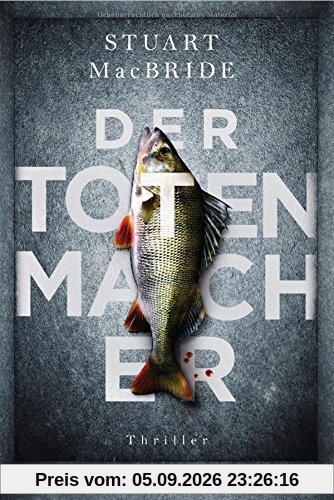 Der Totenmacher: Thriller