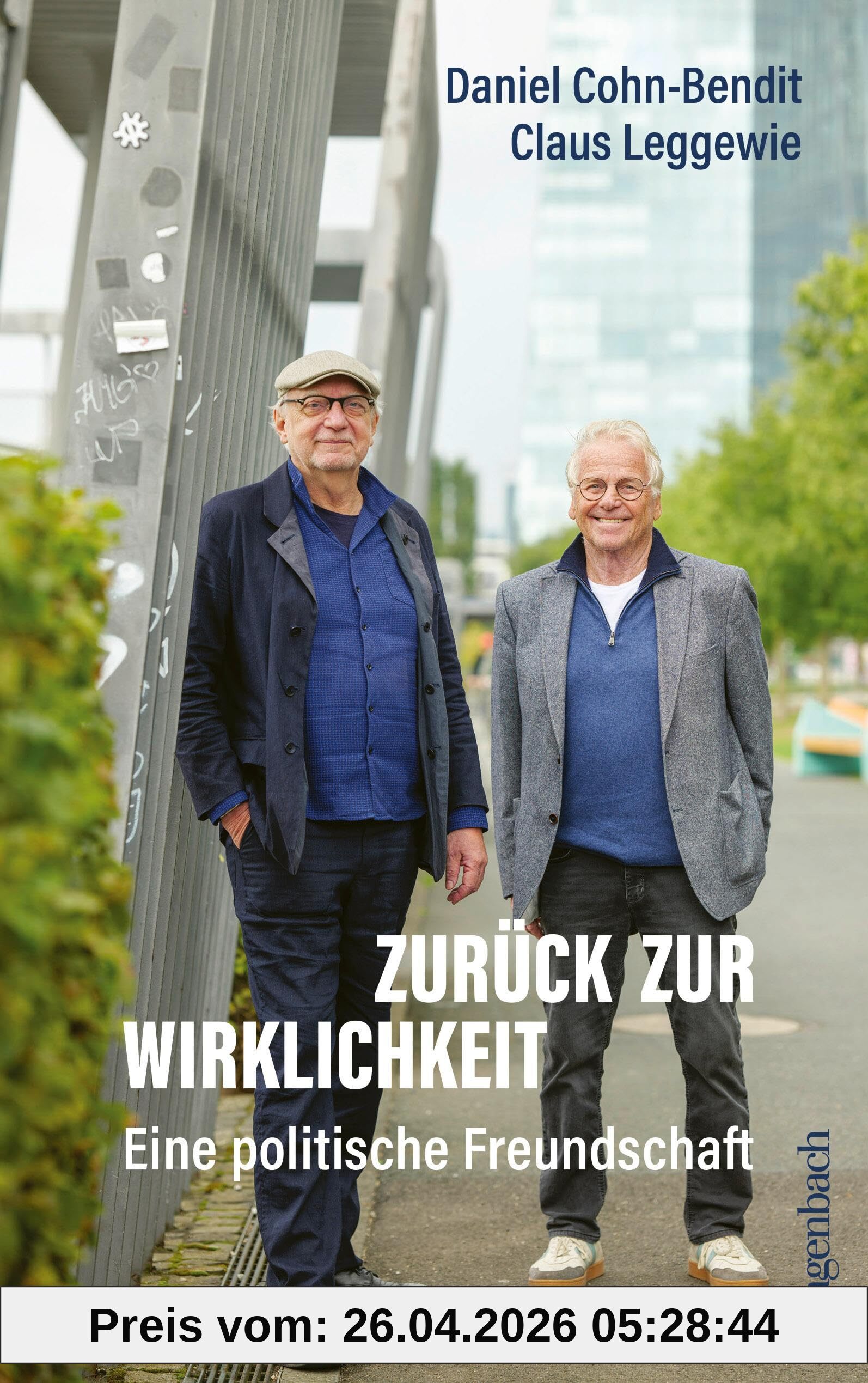 Zurück zur Wirklichkeit - Eine politische Freundschaft (Allgemeines Programm - Sachbuch)