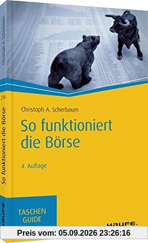 So funktioniert die Börse (Haufe TaschenGuide)