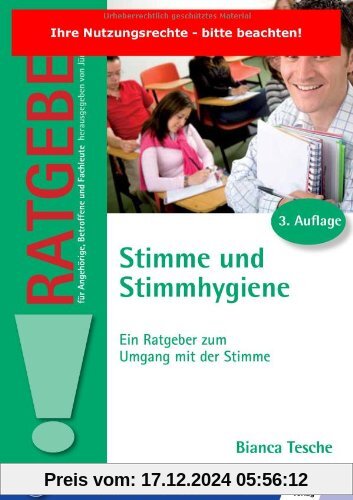 Stimme und Stimmhygiene: Ein Ratgeber zum Umgang mit der Stimme