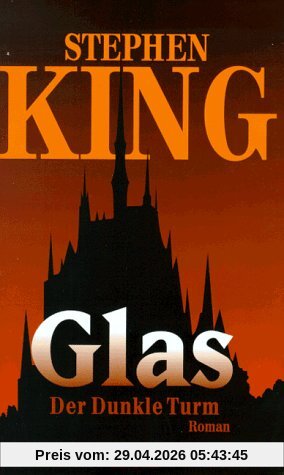 Glas. Der dunkle Turm