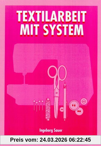 Textilarbeit mit System, Lehrbuch