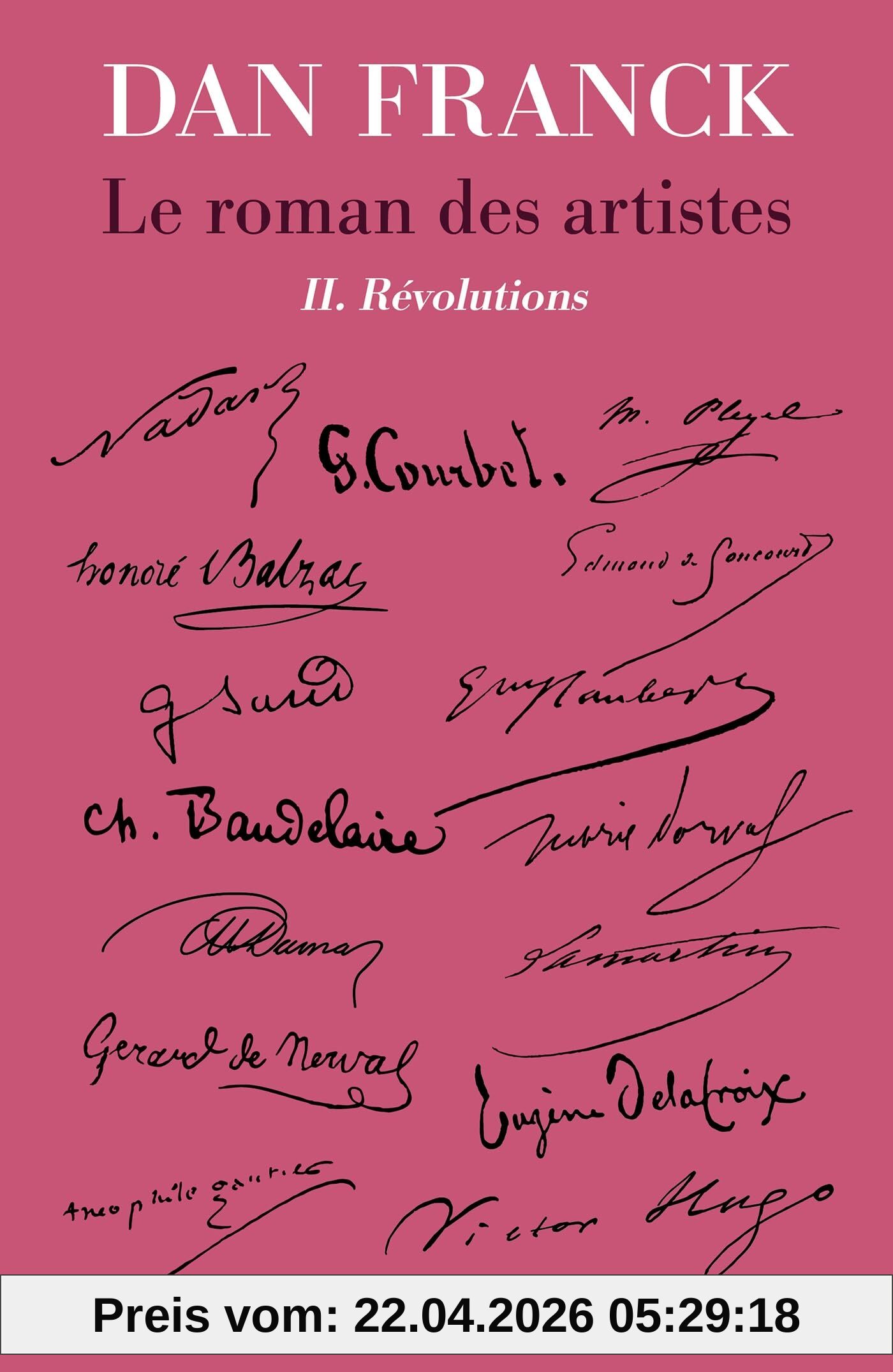 Le roman des artistes. Vol. 2. Révolutions