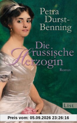 Die russische Herzogin: Historischer Roman
