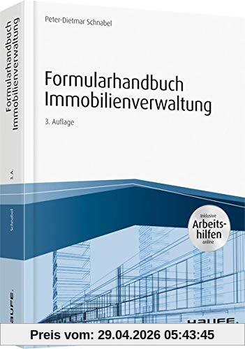 Formularhandbuch Immobilienverwaltung - inkl. Arbeitshilfen online (Haufe Fachbuch)