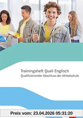 Trainingsheft Abschlussprüfung Englisch mit Audio-CD. Quaifizierter Abschluss der Mittelschule Bayern: mit Audios Klasse 9