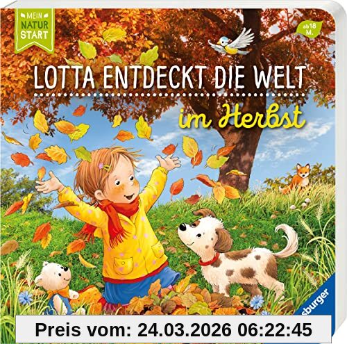 Lotta entdeckt die Welt: Im Herbst (Mein Naturstart)