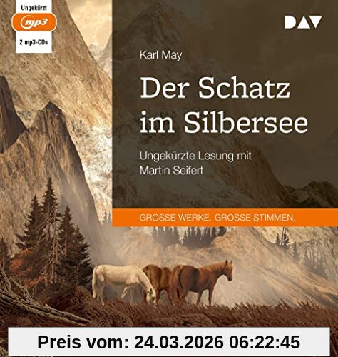 Der Schatz im Silbersee: Ungekürzte Lesung mit Martin Seifert (2 mp3-CDs)