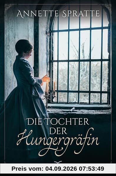 Die Tochter der Hungergräfin